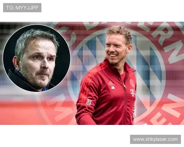 哈曼批评纳格尔斯曼应放下说教姿态专注提升德国队整体表现 哈曼批评纳格尔斯曼应放下说教姿态专注提升德国队整体表现